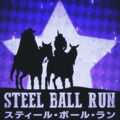 ★ STEEL BALL RUN OP ★『Holy Steel』- Original - JoJo's Bizarre Adventure Part 7 【ジョジョの奇妙な冒険】