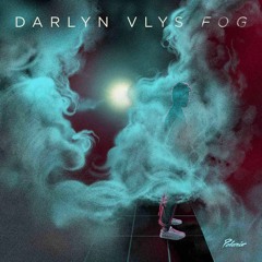 INCOMING : Darlyn Vlys - Fog (Chinaski Remix) #Polaris