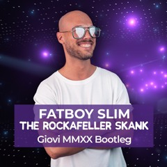 Fatboy Slim - The Rockafeller Skank (Giovi MMXX Bootleg)