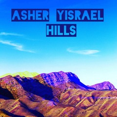 Asher Yisrael - Hills