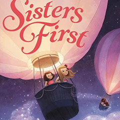 [Get] EPUB 📁 Sisters First by  Jenna Bush Hager,Barbara Pierce Bush,Ramona Kaulitzki