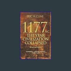 [Ebook]$$ 💖 1177 B.C.: The Year Civilization Collapsed: Revised and Updated (Turning Points in Anc