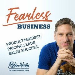 The Fearless Business Podcast