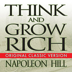 GET KINDLE ✓ Think and Grow Rich by  Napoleon Hill,Erik Synnestvedt,LLC Gildan Media