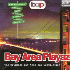 The Deliquents Cant Be Stopped - Bay Area Playaz Compilation