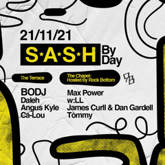 21/11/21 LIVE @ S.A.S.H BY DAY FT: BODJ