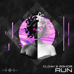 Cl04k, Sghob - Run