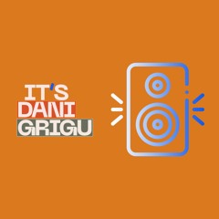 Dani Grigu - Only Good Vibes (26 August 2023)