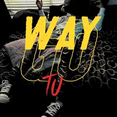 WAY TU GO (prod. Nazee2k)