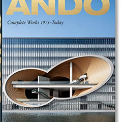 FREE KINDLE 💙 Ando. Complete Works 1975–Today. 40th Ed. by  Philip Jodidio EBOOK EPU