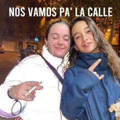 Nos Vamos Pa' La Calle (feat. Lalo)