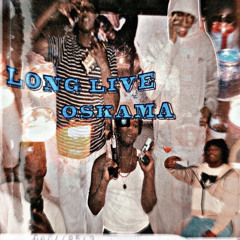 “Long Live Oskama” D.Lo & Fatty