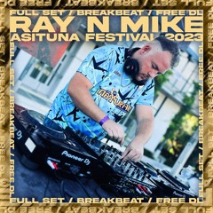 Ray N Mike @ Asituna Festival 2023 (Escenario Actual)(FREE DOWNLOAD)