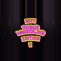 NSFE MIX BEYOND WONDERLAND EDITION II