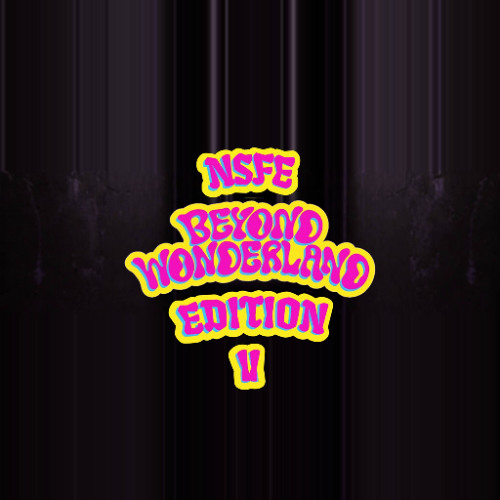 NSFE MIX BEYOND WONDERLAND EDITION II