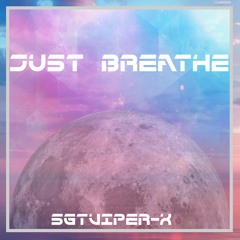Just Breathe