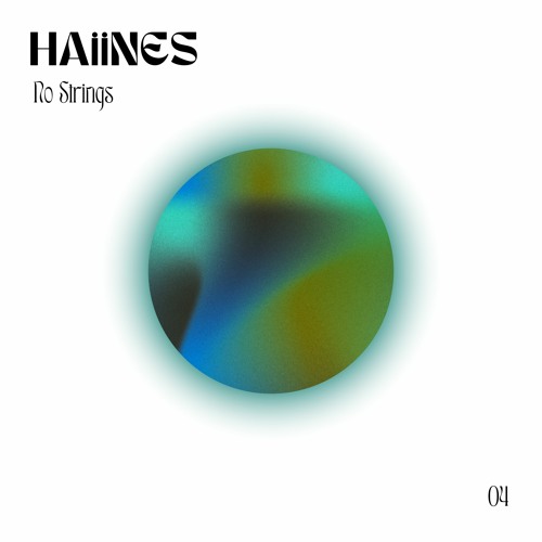HAiiNES - No Strings