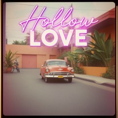 Hollow Love