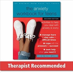 Books⚡️Download❤️ The Anxiety Workbook for Teens: Activities to Help You Deal with Anxiety and Worry
