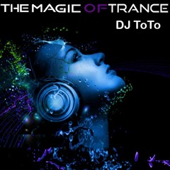 ToTo The Magic Of Trance (Original Mix) 138 BPM Ab