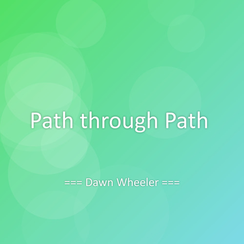 Path through Path