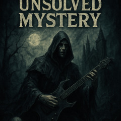 Unsolved Mystery