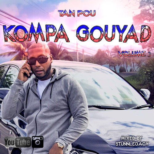 Tan Pou Kompa Gouyad - Vol 3