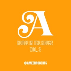 House in the House - Vol. 3