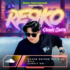 RESIKO ORANG CANTIK [ LANGIT XDI X WILL ] #SUPERWILL