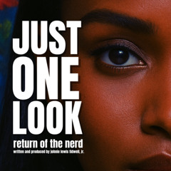 JUST ONE LOOK