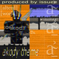 akody.theme w/ 21 other artists [p. issuee]