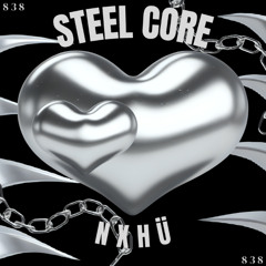STEEL CORE
