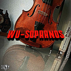 WU-Sopranos (feat. Inspectah Deck & Fuego Base)