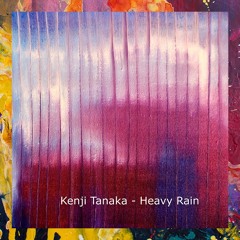 PREMIERE: Kenji Tanaka — Heavy Rain [Intumi Records]