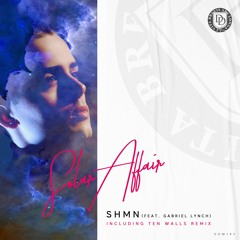 SHMN - Solar Affair Feat. Gabriel Lynch ( Original Mix )