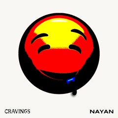NAYAN - Cravings (A$AP Rocky Trilla Bootleg) (Free DL)