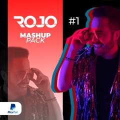 Pack Mashup DJ Rojo VOL.1 OUT NOW!