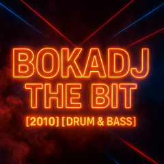 The Bit (2010) [Drum&Bass]