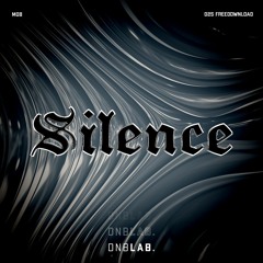 M.O.B - SILENCE [FREE DOWNLOAD]