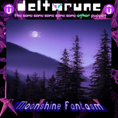 (SameJam) - Moonshine Fantasm - [Deltarune: The 5Same Other Puppet]