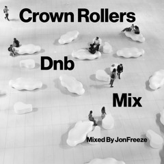 Crown Rollers Dnb Mix