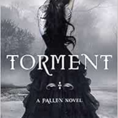 [DOWNLOAD] KINDLE 📨 Torment (Fallen, Book 2) by Lauren Kate PDF EBOOK EPUB KINDLE