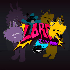 LORE [ZILLY MIX]