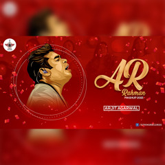 A R Rahman Mashup 2021 - Arjit Agarwal