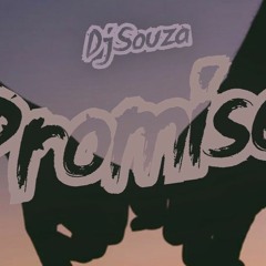 Promises - DjSouza