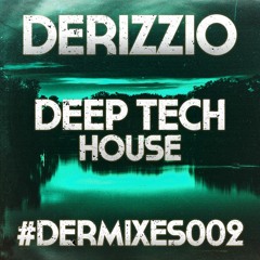 Deep - Tech House [DERMIXES002]