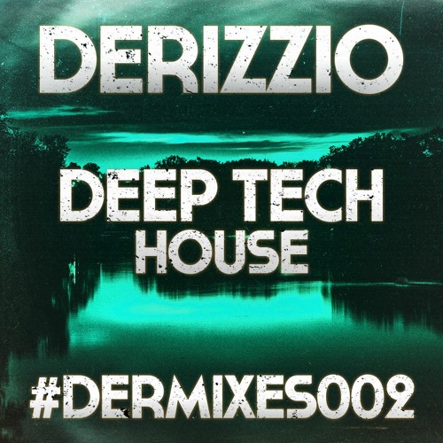 Deep - Tech House [DERMIXES002]