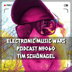 EMW Podcast #060 - Tim Schönagel - Electronic Art Showcase