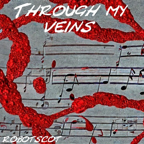 Through My Veins