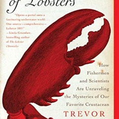 [Download] KINDLE 🗂️ The Secret Life of Lobsters: How Fishermen and Scientists Are U